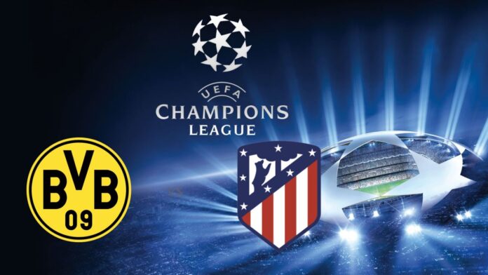 Champions League Borussia Dortmund vs Atletico Madrid