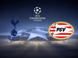 Champions League Tottenham vs PSV Eindhoven