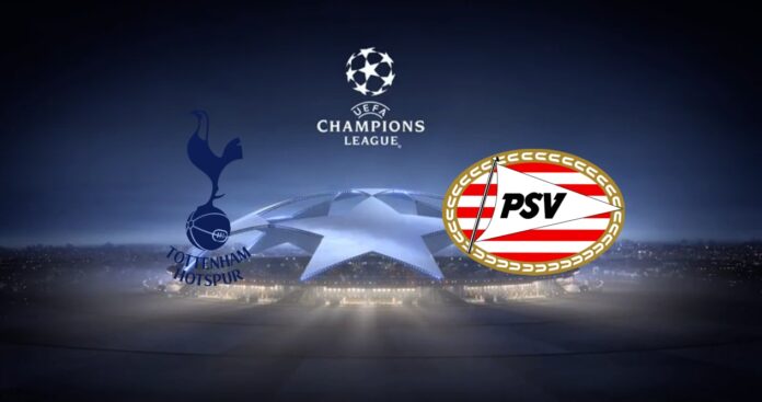 Champions League Tottenham vs PSV Eindhoven